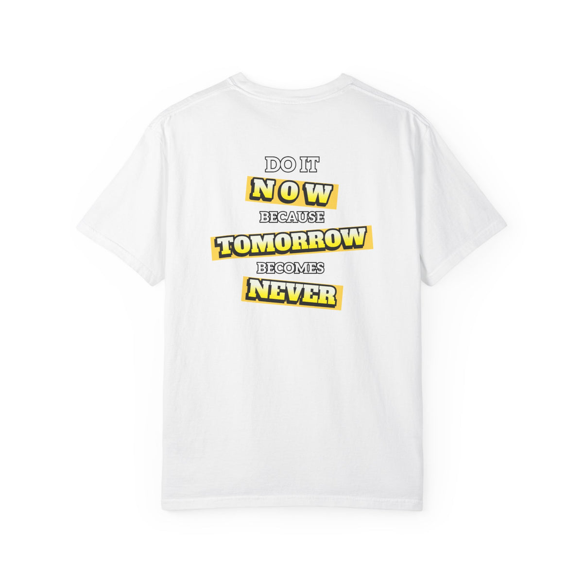"Do It Now" Inspirational Men's Tee