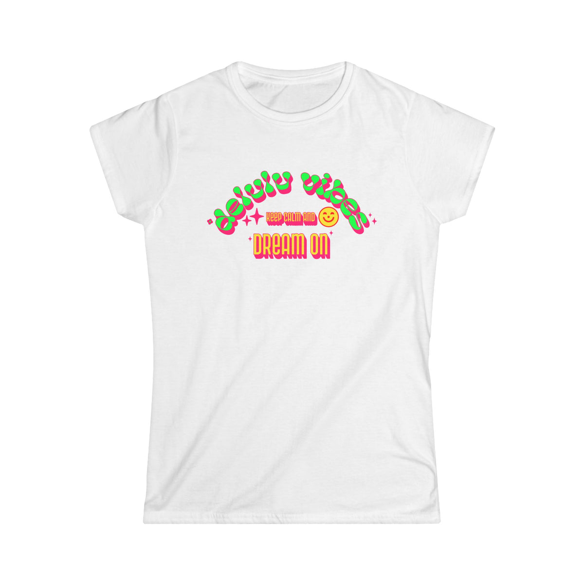 "Delulu Vibes Keep Calm And Dream On" Tee