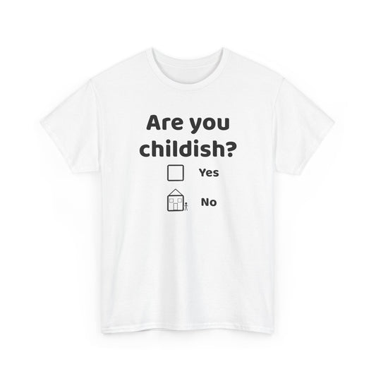 "Are You Childish?" Men's T-shirt
