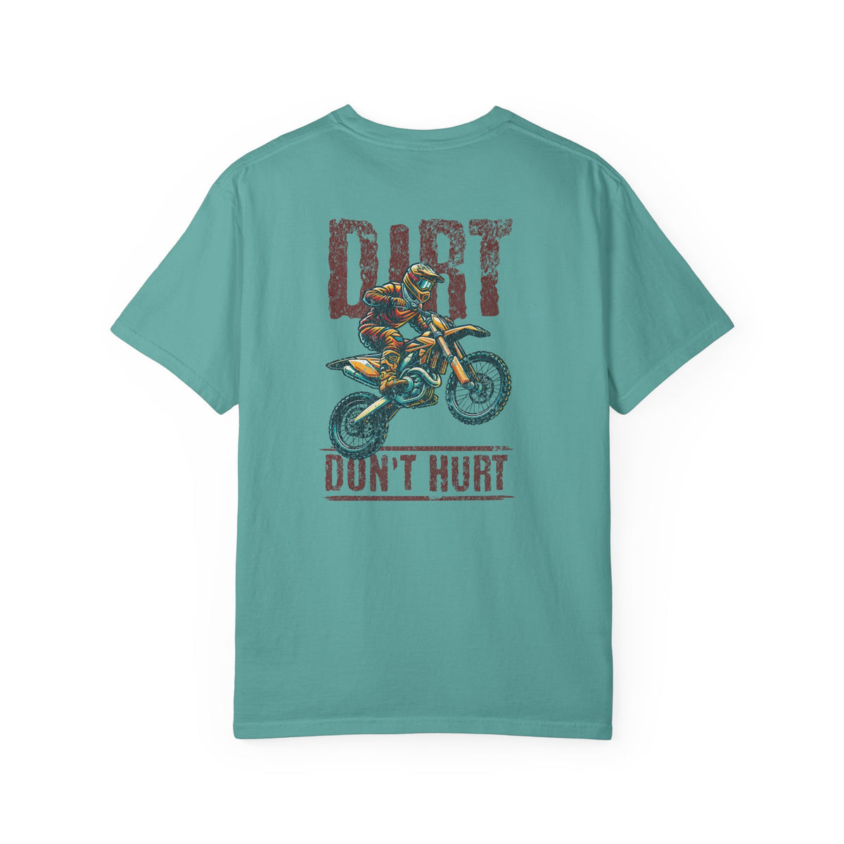 A seafoam blue short-sleeve t-shirt with a graphic print of a motocross rider on a dirt bike and the words 'DIRT DON'T HURT' in distressed red lettering, shown against a plain white background.