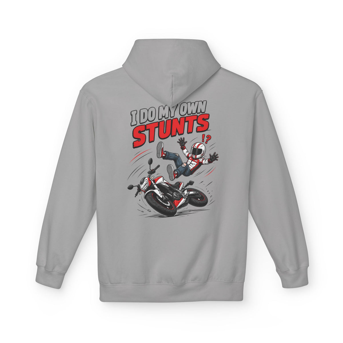 A light gray pullover hoodie shown from the back, featuring a graphic print of a motorcycle and a cartoon rider falling, with the text 'I DO MY OWN STUNTS' in red and gray.