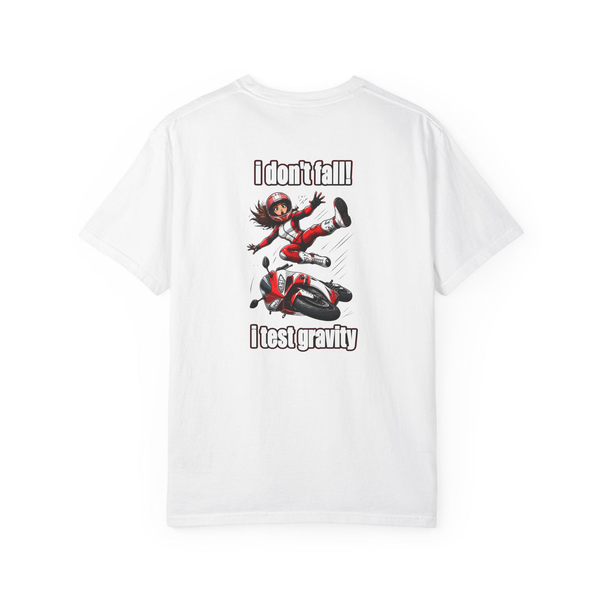 A white short-sleeve t-shirt with a graphic print on the back showing an anime-style girl falling off a motorcycle with the text 'I don't FALL' above and 'I test gravity' below.