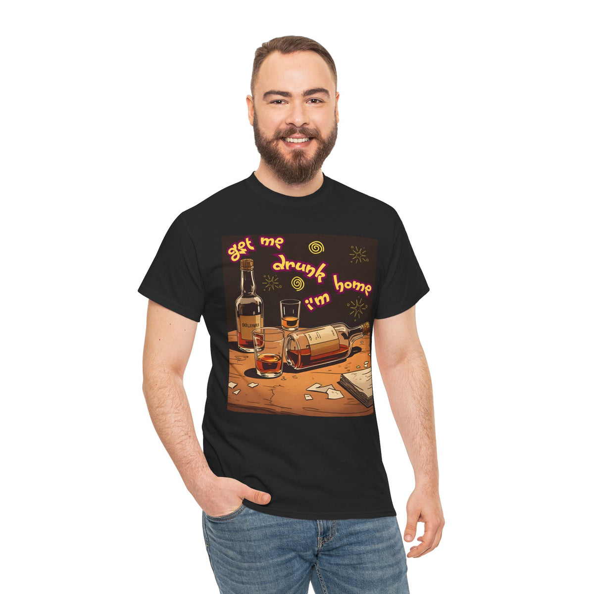 "Get Me Drunk I'm Home" Men's T-Shirt