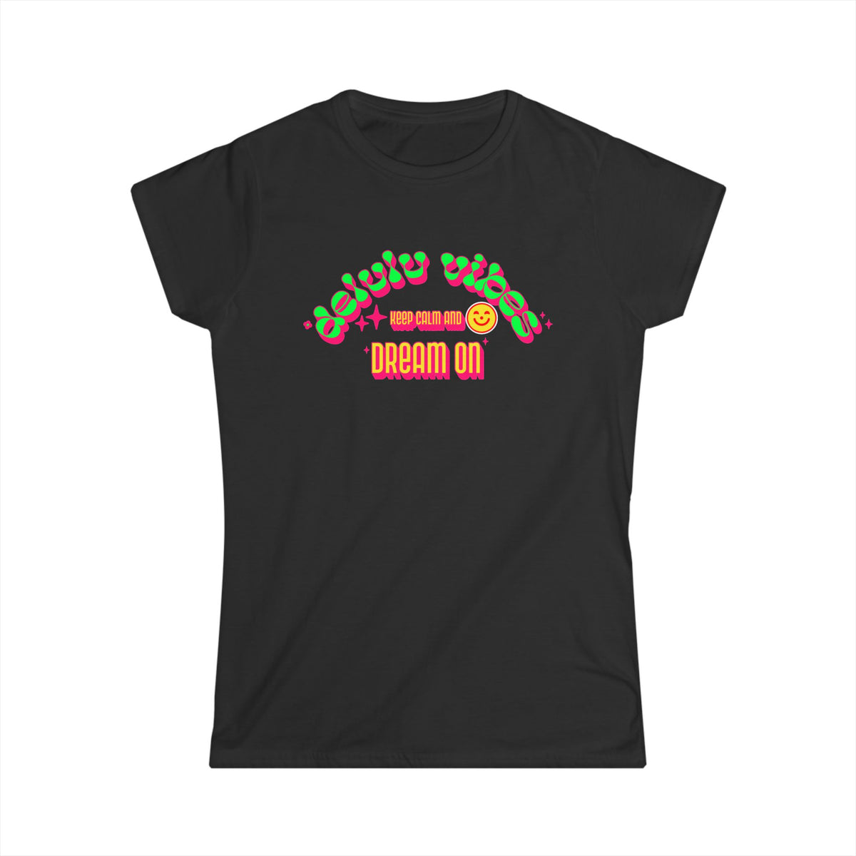 "Delulu Vibes Keep Calm And Dream On" Tee