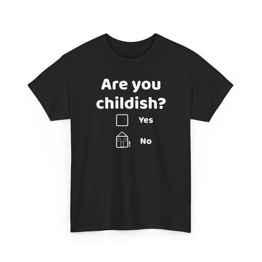"Are You Childish?" Men's T-shirt