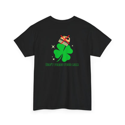 "Don't Press Your Luck" Men's Back Print T-shirt