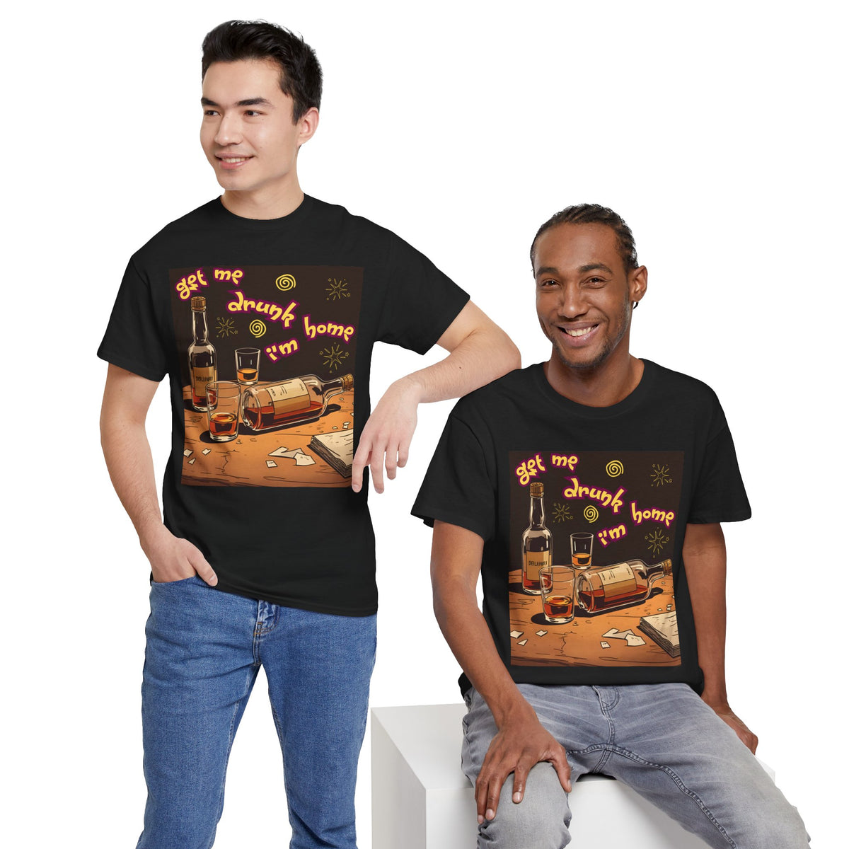 "Get Me Drunk I'm Home" Men's T-Shirt