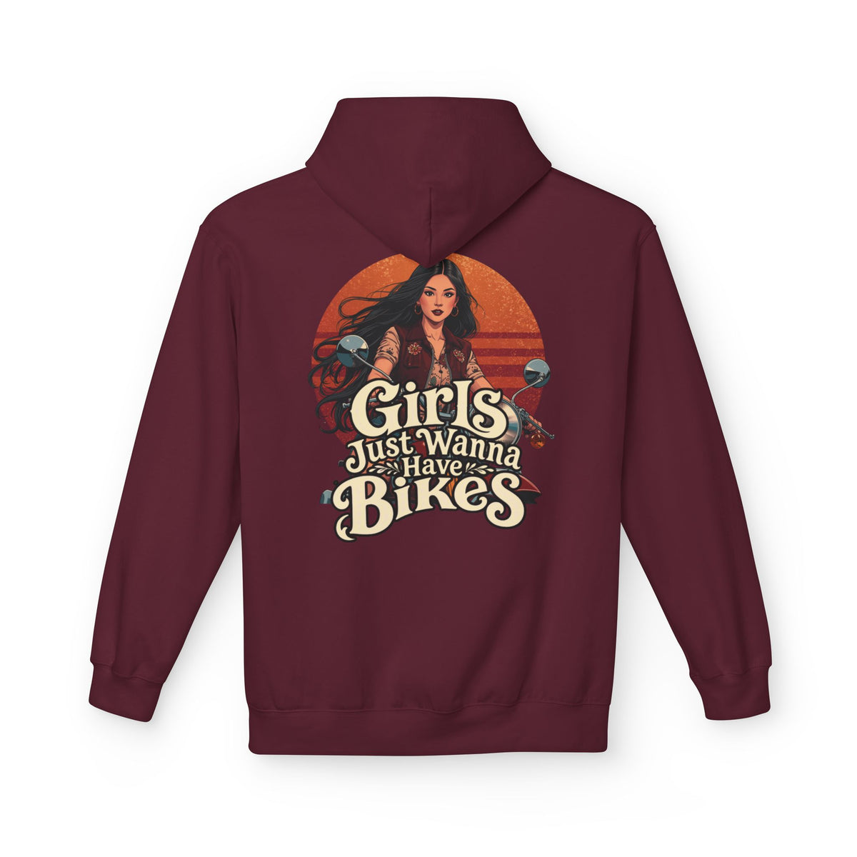A maroon pullover hoodie shown from the back, featuring a large graphic print of a woman with long dark hair in front of a retro orange sunset. The text 'Girls Just Wanna Have Bikes' is written in a vintage cream-colored font.