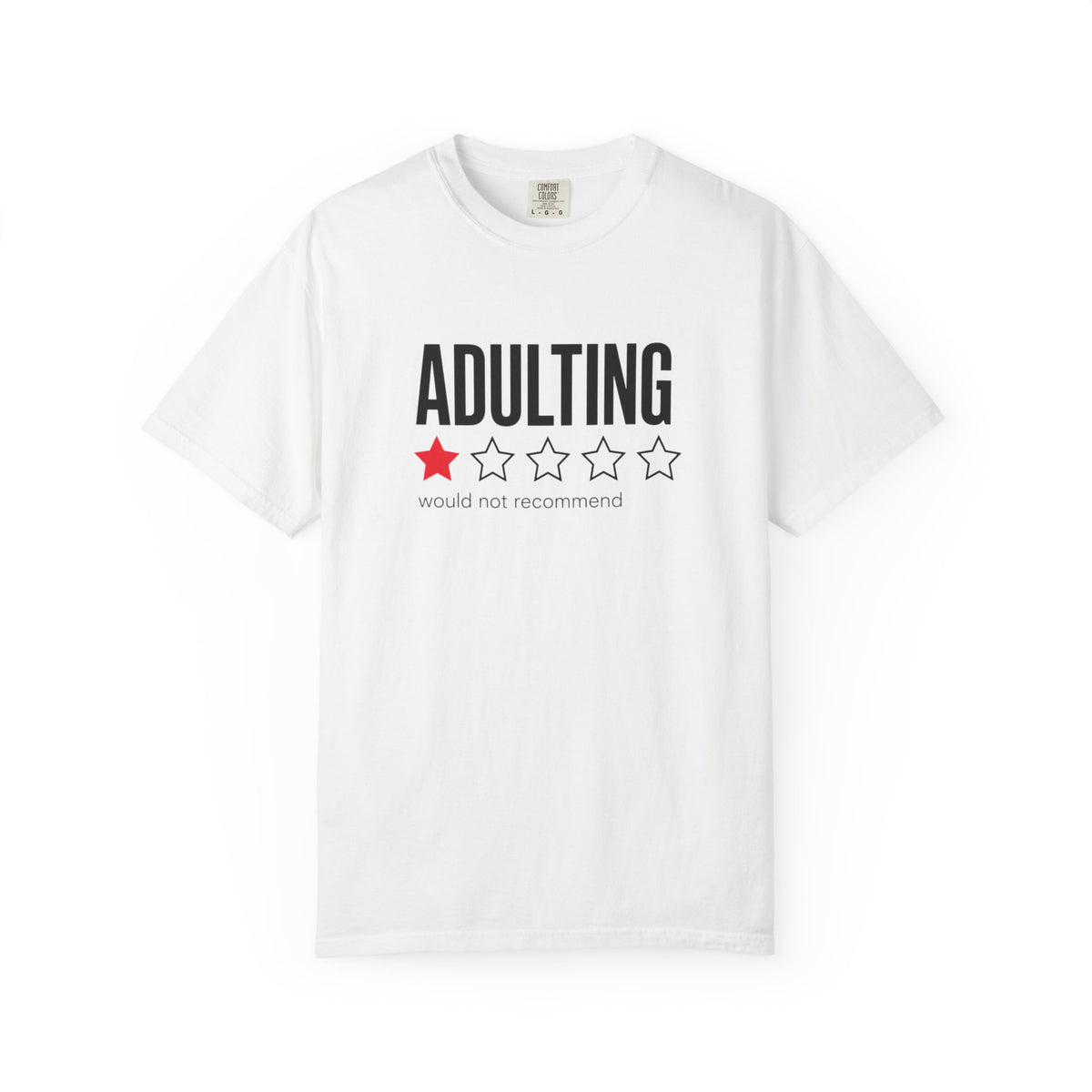 A white short-sleeve crewneck t-shirt featuring a graphic print on the chest. The print displays the word 'ADULTING' in bold black capital letters above a one-out-of-three-star rating graphic, where the first star is filled red and the other two are empty outlines.