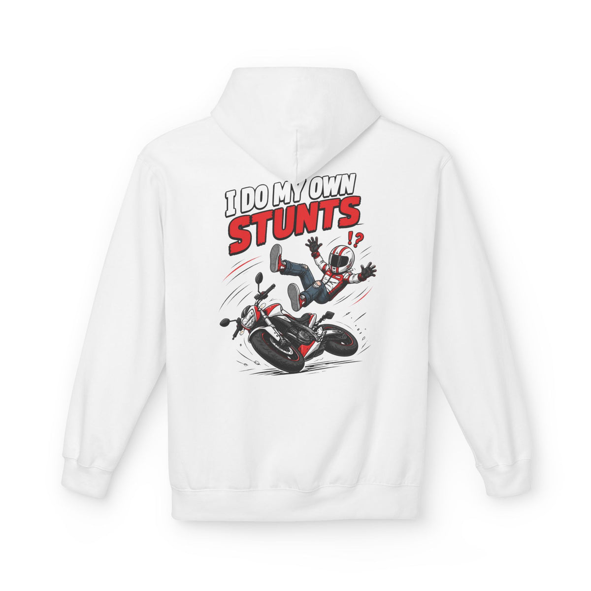 White pullover hoodie shown from the back, featuring a graphic print of a cartoon character falling off a motorcycle with the text 'I DO MY OWN STUNTS' in red and white.