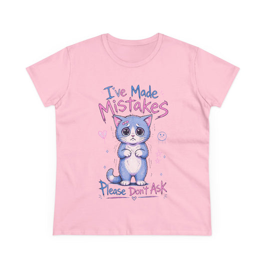 i ve made mistakes pink t-hirt
