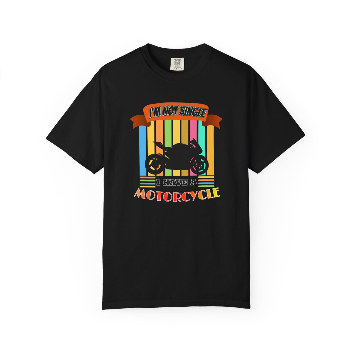 A black short-sleeve crewneck t-shirt with a colorful retro graphic on the chest. The graphic features a black motorcycle silhouette over vertical rainbow-colored stripes, with the text 'I'M NOT SINGLE' on an orange banner above and 'I HAVE A MOTORCYCLE' below.
